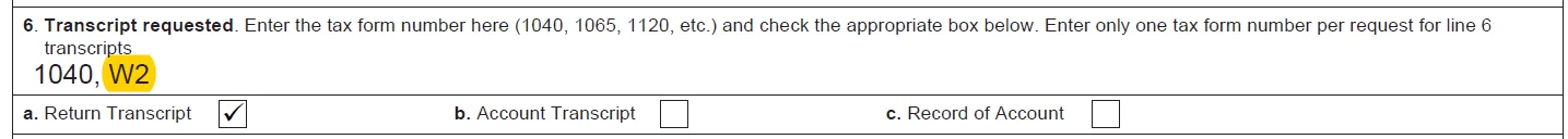 IRS Form 4506-C example showing a W-2 entered in Line 6 where it is not permitted