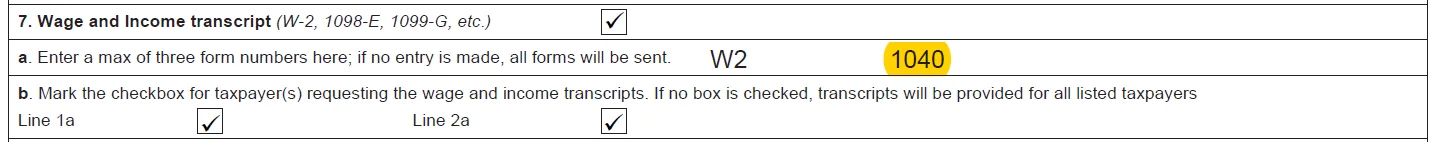 IRS Form 4506-C example showing Form 1040 listed in Line 7 instead of specific W-2 or 1099 transcript types
